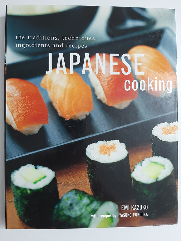 Japanese Cooking by Emi Kazuko
