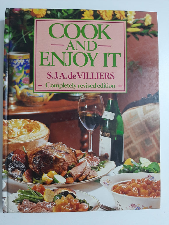 Cook and Enjoy It by De Villiers, S.J.A.