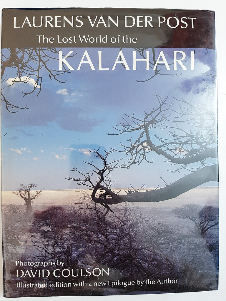 The Lost World of the Kalahari: Illustrated edition with new Epilogue by Author – Laurens Van Der Post