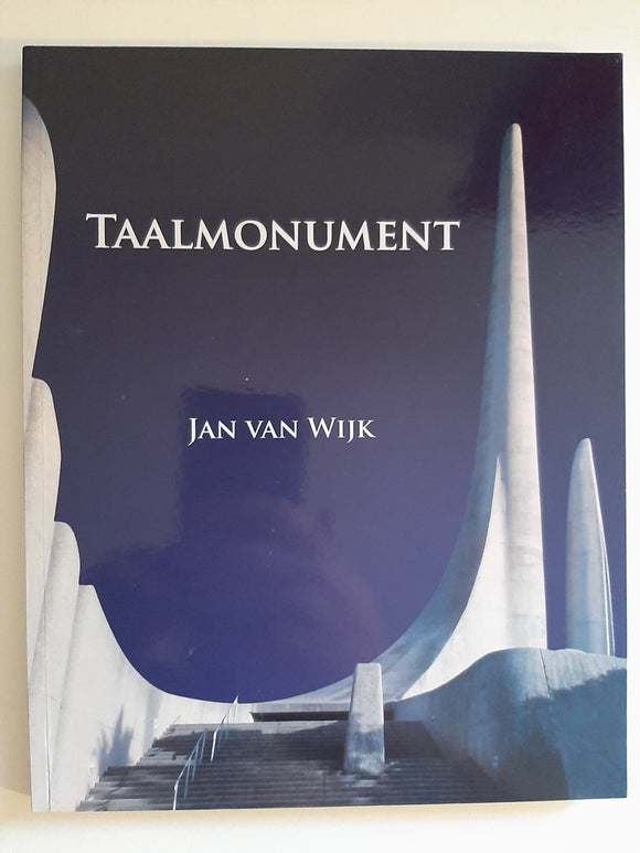 Taalmonument by Jan Van Wijk