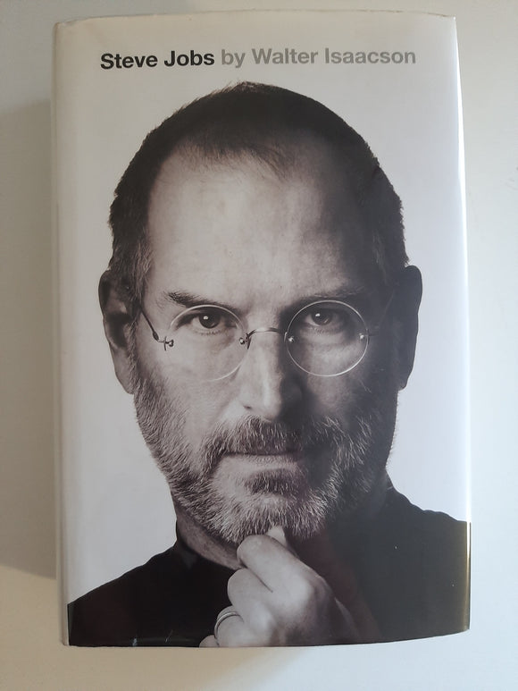 Steve Jobs: The Exclusive Biography by Walter Isaacson