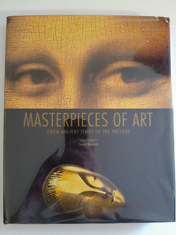 Masterpieces of Art by Lucia Gasparini & Serena Paola Marabelli