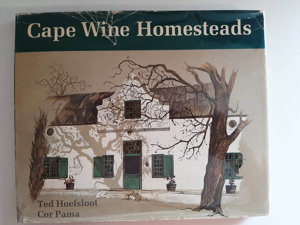 Cape Wine Homesteads by Pama, Cor & Hoefsloot, Ted