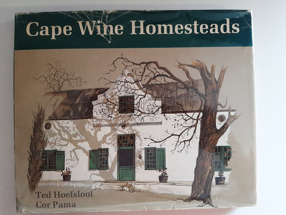 Cape Wine Homesteads by Pama, Cor & Hoefsloot, Ted