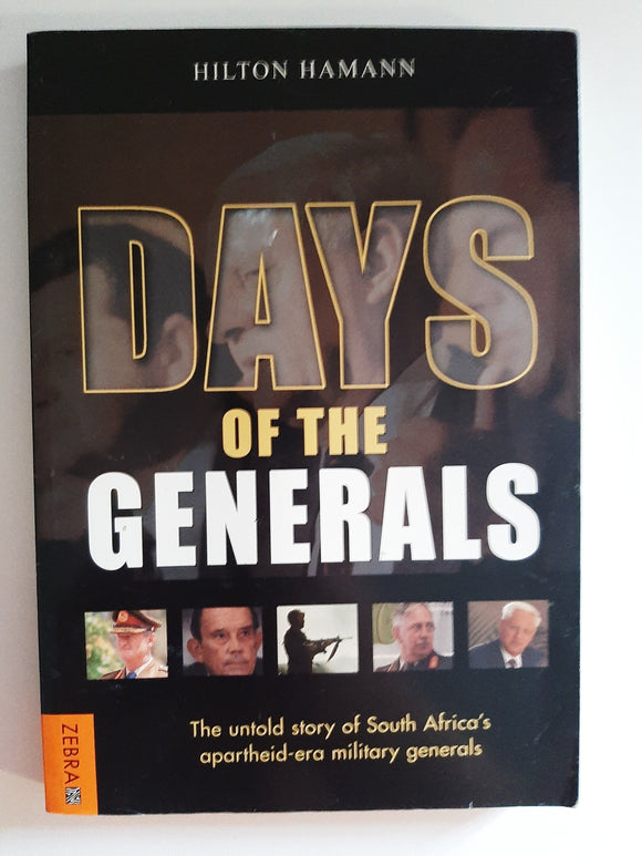 Days of the Generals by Hilton Hamann