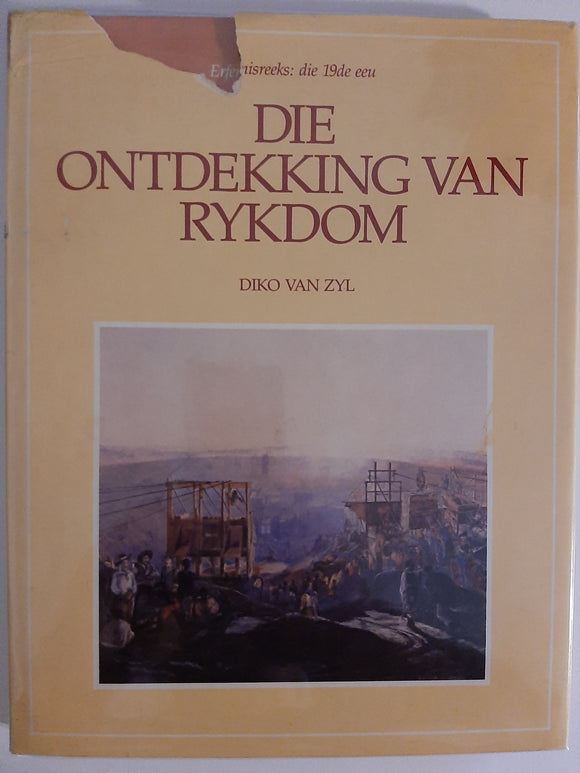 Die Ontdekking van Rykdom by Diko van Zyl