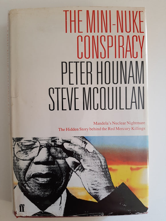 Mini Nuke Conspiracy by Hounam, Peter And Steve McQuillan
