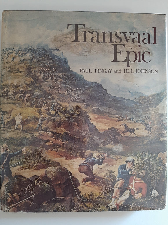 Transvaal Epic - Paul Tingay and Jill Johnson