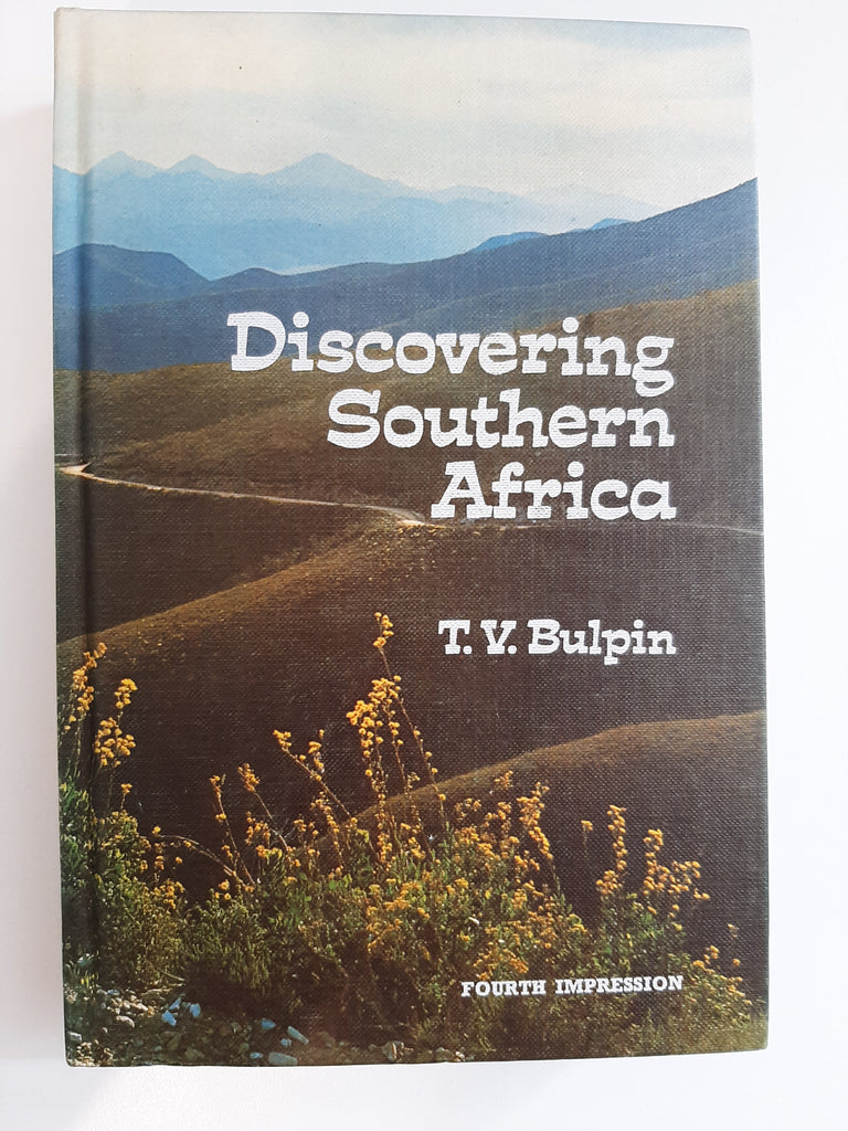 Discovering Southern Africa by T.V. Bulpin
