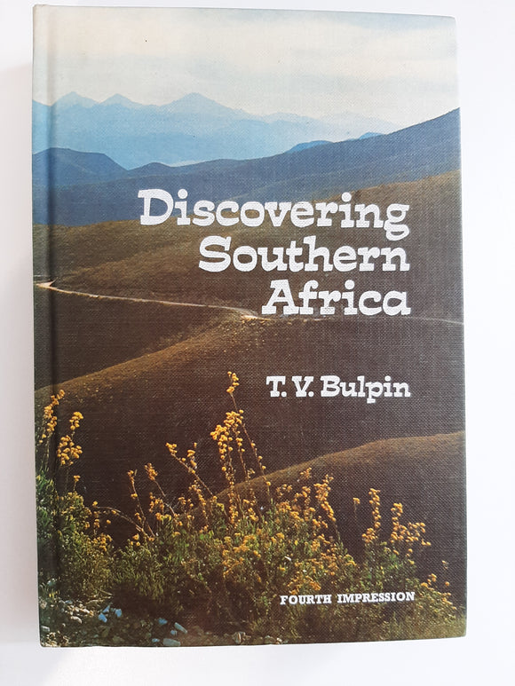 Discovering Southern Africa by T.V. Bulpin