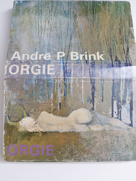 Orgie by Andre P Brink (Afrikaans text)