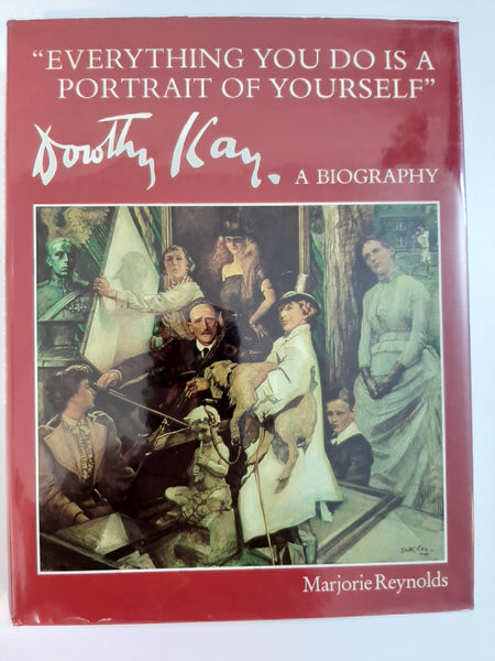 Reynolds, Marjorie Dorothy Kay. “Everything you do is a Portrait of Yourself”. – Reynolds, Marjorie