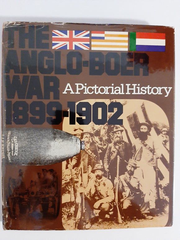 Anglo-Boer War, 1899-1902: A Pictorial History by Meintjes, Johannes