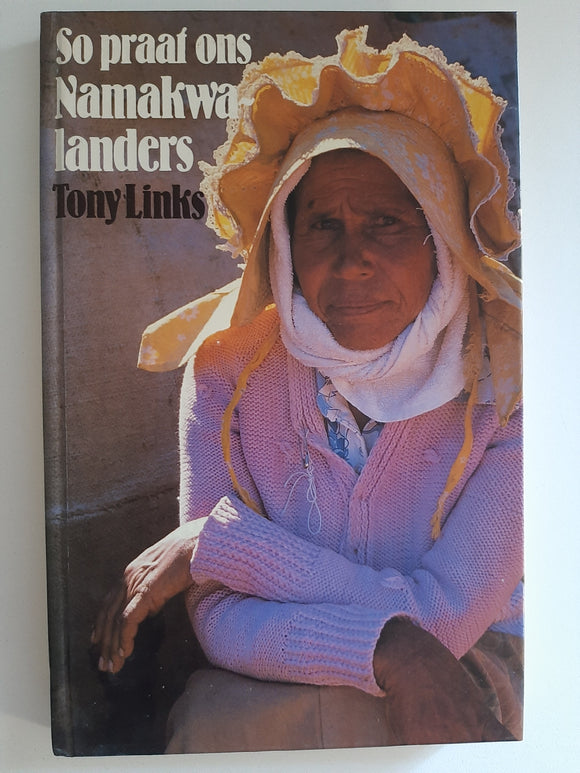 So praat ons Namakwalanders by Tony Links (Afrikaans text)