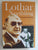 Lothar Neethling -n Lewe vertel by Annette Jordaan (Afrikaans text)