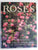 Roses: All You Need to Know About Roses in South Africa by Geldenh, Esther; Afrikaans; Johnson, Anthony; English