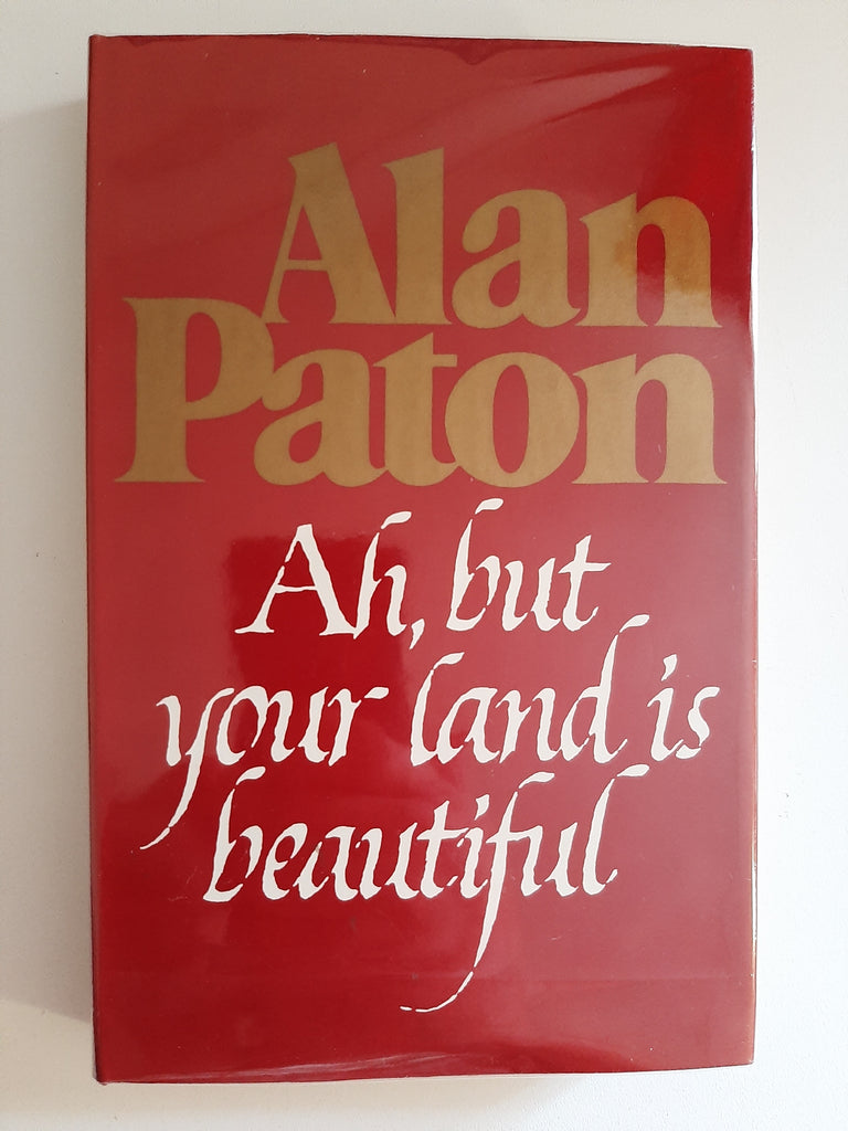 Ah, but your land is beautiful by Paton, Alan