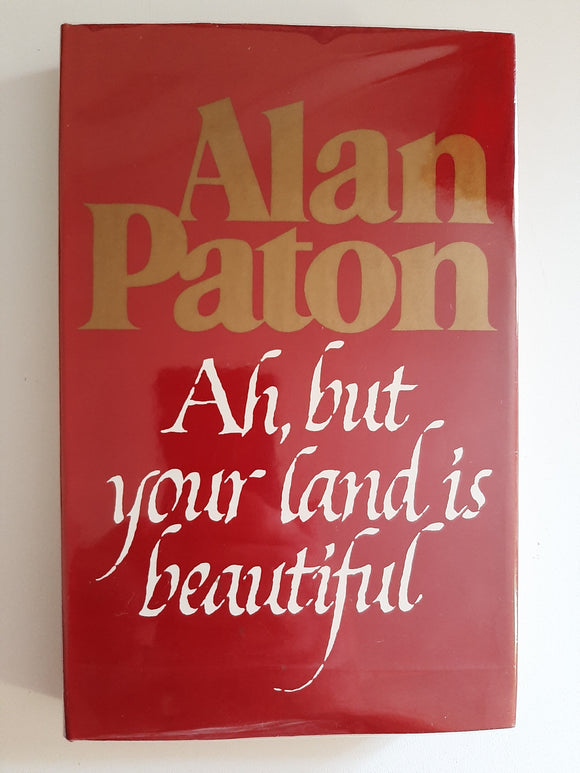 Ah, but your land is beautiful by Paton, Alan