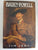 Baden-Powell by Jeal, Tim - Hero of the Siege of Mafeking during the Second Boer War, founder of the Boy Scouts