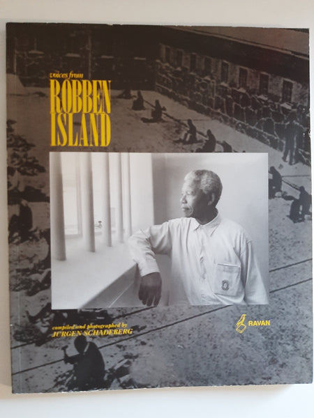 Voices From Robben Island by Schadeberg, Jurgen