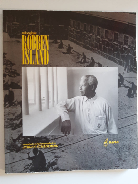 Voices From Robben Island by Schadeberg, Jurgen