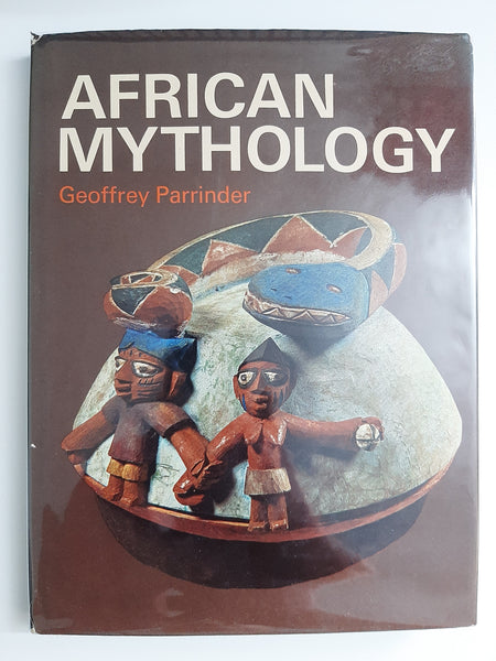 African Mythology by Geoffrey Parrinder