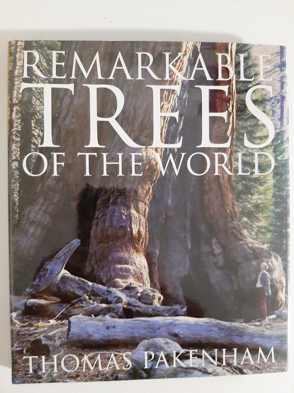 Remarkable Trees of the World by Pakenham, Thomas