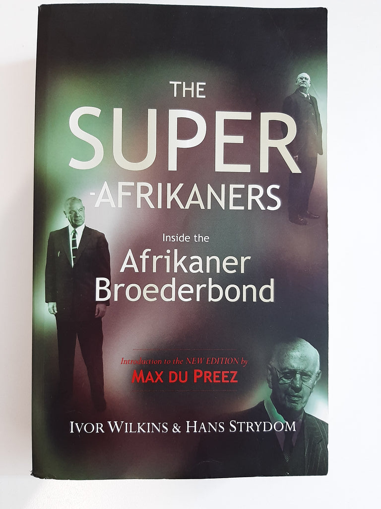 The Super-Afrikaners by Wilkins, Ivor