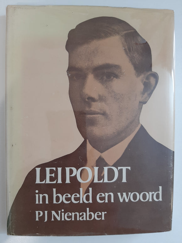 Leipoldt in beeld en woord by Nienaber PJ (Afrikaans text)