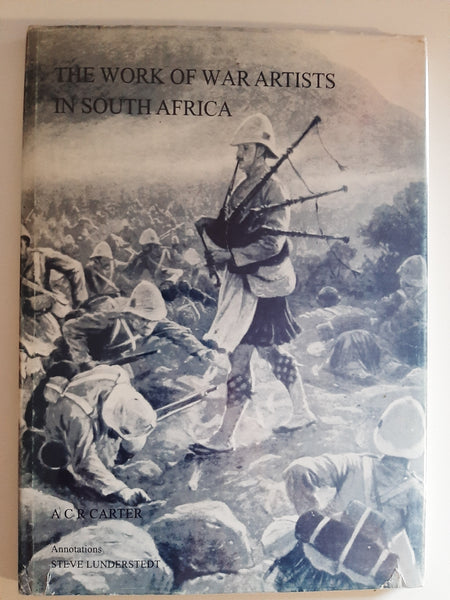 The work of war artists in South Africa by Carter, A. C. R