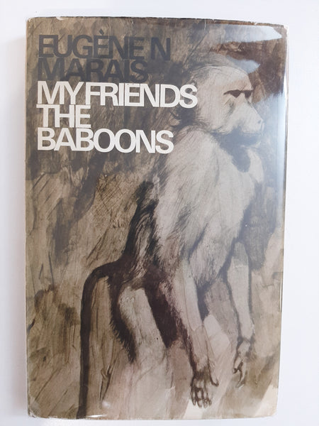My Friends the Baboons by Eugene Marais