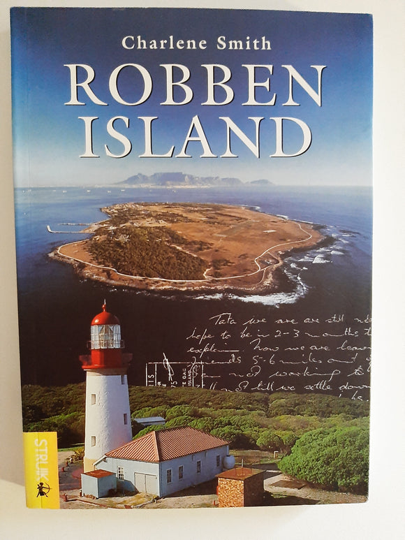 Robben Island (Mayibuye History & Literature Series, No. 76.) by Smith, Charlene