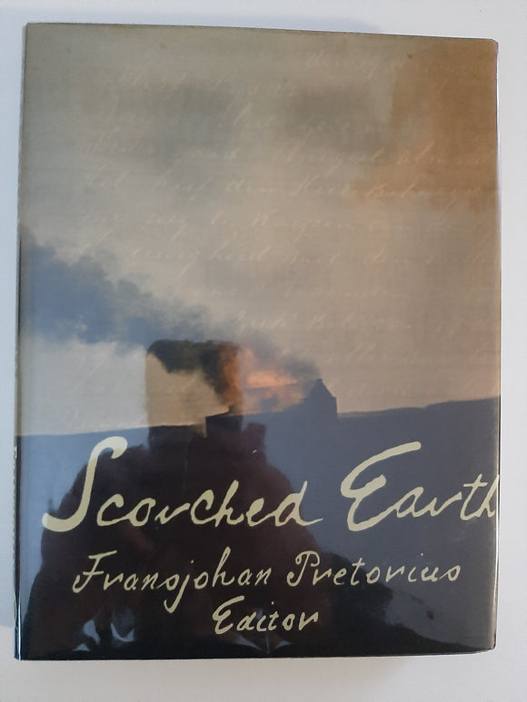 Scorched earth by Fransjohan Pretorius (Ed)