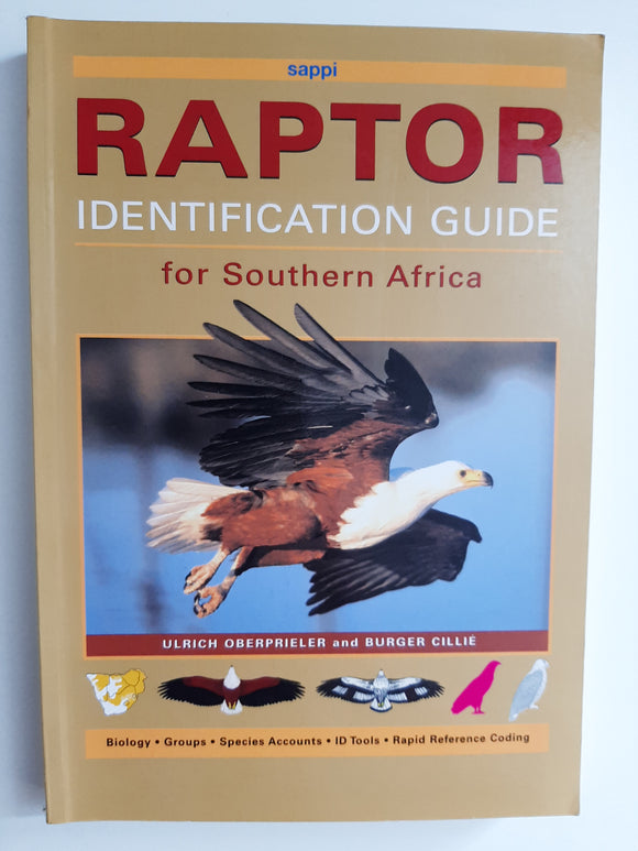 Raptor Identification Guide for Southern Africa by Oberprieler, U. &  Cillie B