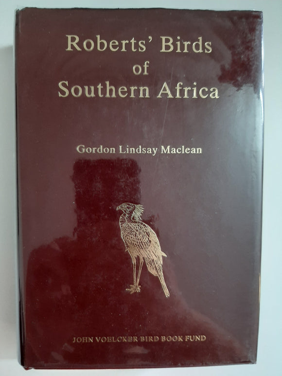 Roberts' Birds of Southern Africa by Austin Roberts; Gordon Lindsay Maclean