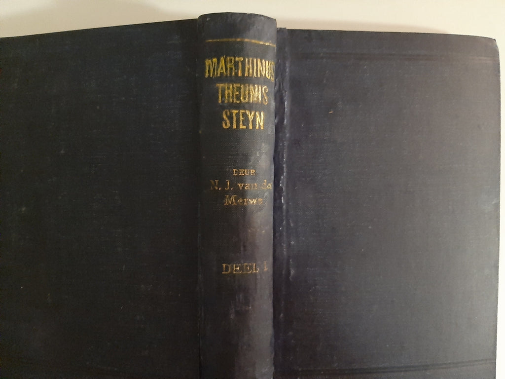 Marthinus Theunis Steyn. 'n Lewensbeskrywing by N. J. van der Merwe(Afrikaans text)