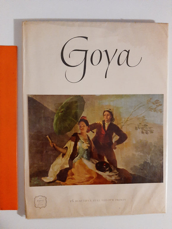 Goya (1746-1828) - An Express Art Book by Frederick S. Wight