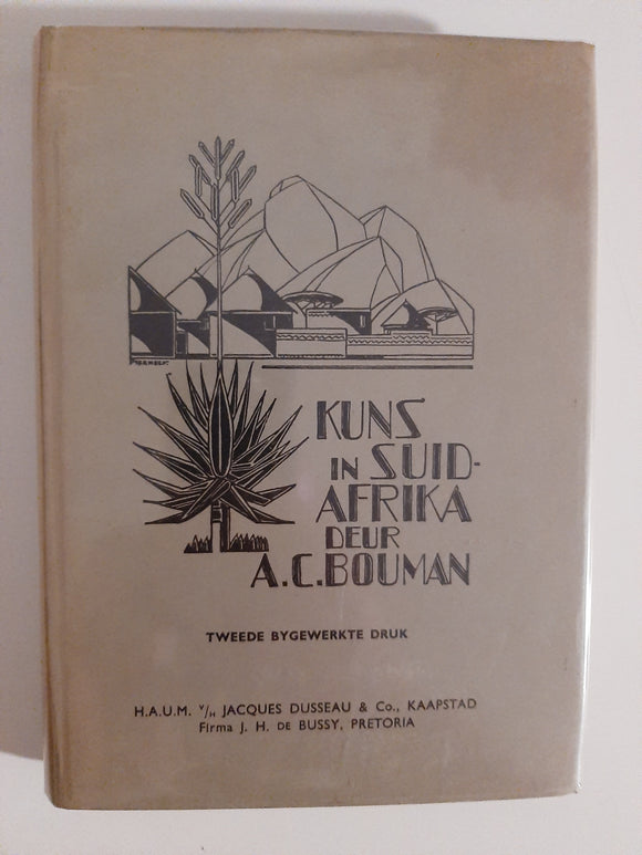 Kuns in Suid-Afrika by A C Bouman