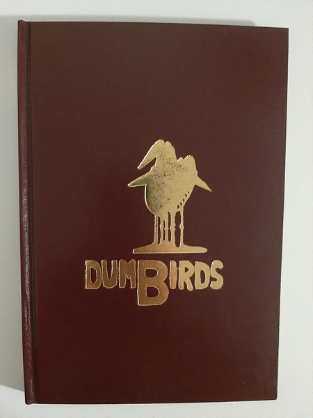 Dumbirds by Ulrich Schwanecke