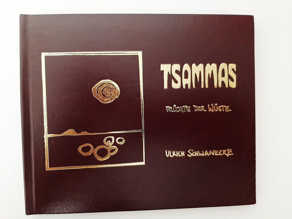 Tsammas Fruchte der Wuste by Ulrich Schwanecke(German)