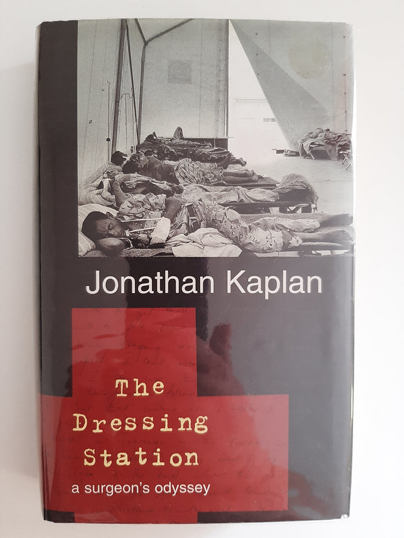The Dressing Station By Jonathan Kaplan
