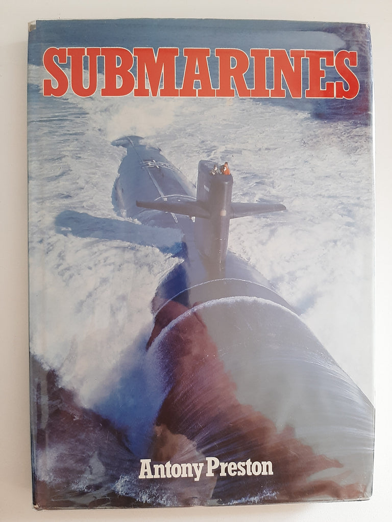 Submarines By Antony Preston