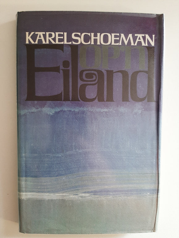Op'n eiland By Karel Schoeman