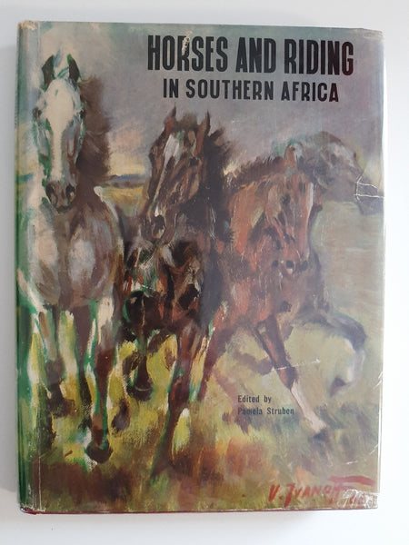 Horses And Riding In Southern Africa By Pamela Struben