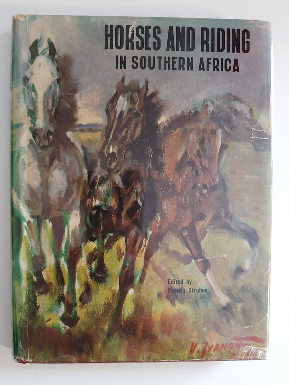 Horses And Riding In Southern Africa By Pamela Struben