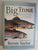 Big Trout: How And Where To Target Trophies By Bernie Taylor