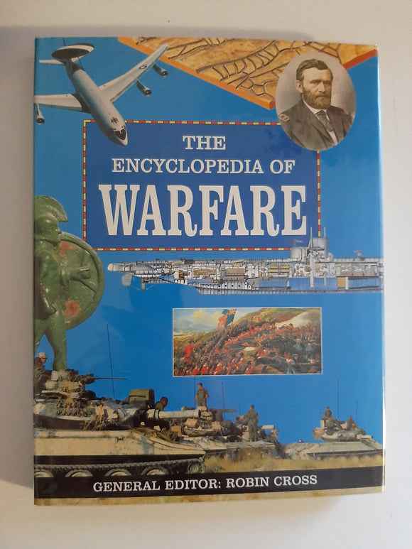 The Encyclopedia Of Warfare By Robin Cross