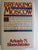 Breaking With Moscow By Arkady N. Shevchenko