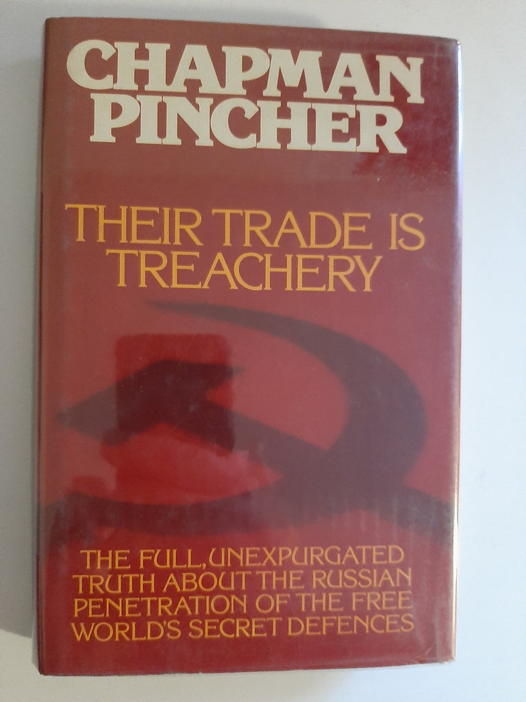Their Trade Is Treachery By Chapman Pincher