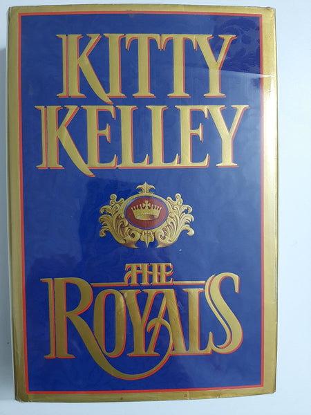 The Royals By Kitty Kelley